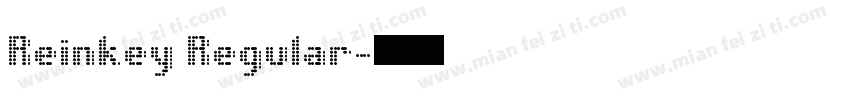 Reinkey Regular字体转换